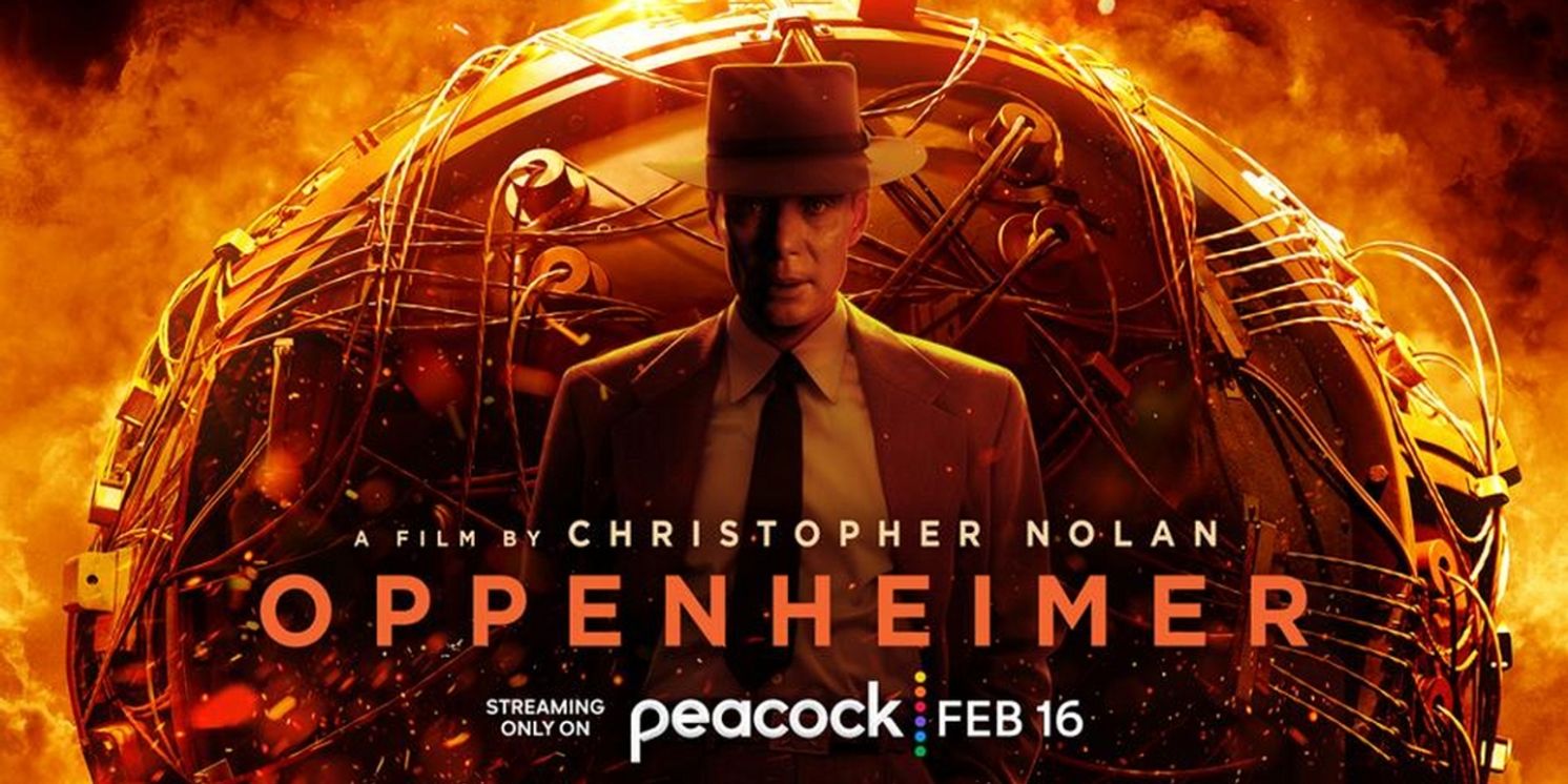 OPPENHEIMER Is Coming to Peacock Next Month: How to Watch  Image