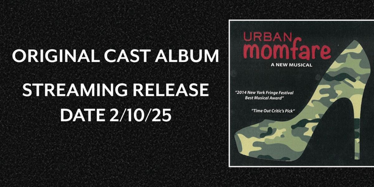 URBAN MOMFARE Cast Recording to be Available This Month