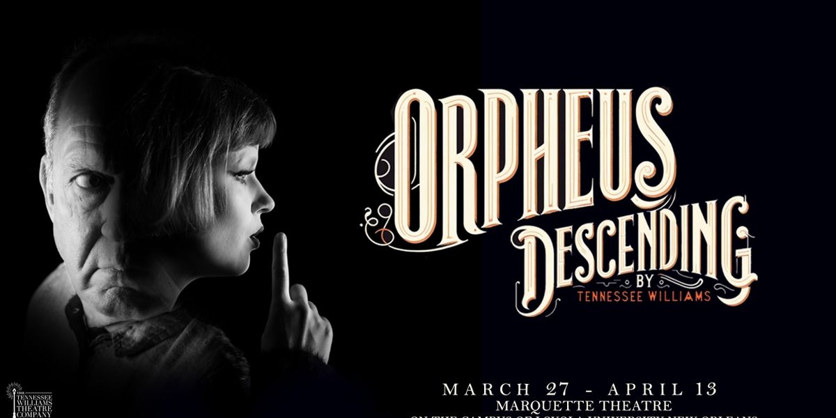 ORPHEUS DESCENDING to Launch Tennessee Williams Theatre Company 10th Season