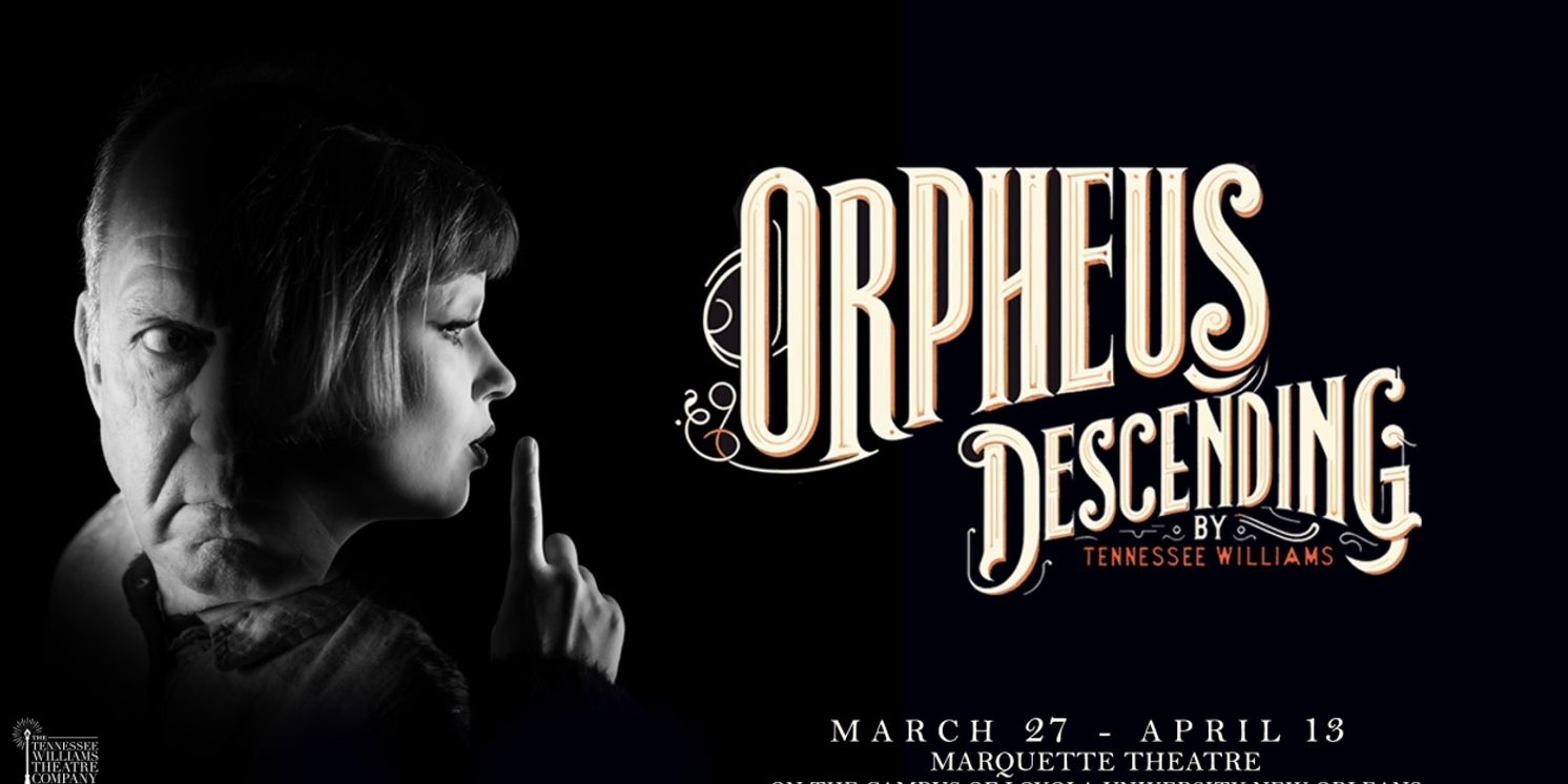 ORPHEUS DESCENDING to Launch Tennessee Williams Theatre Company 10th Season  Image