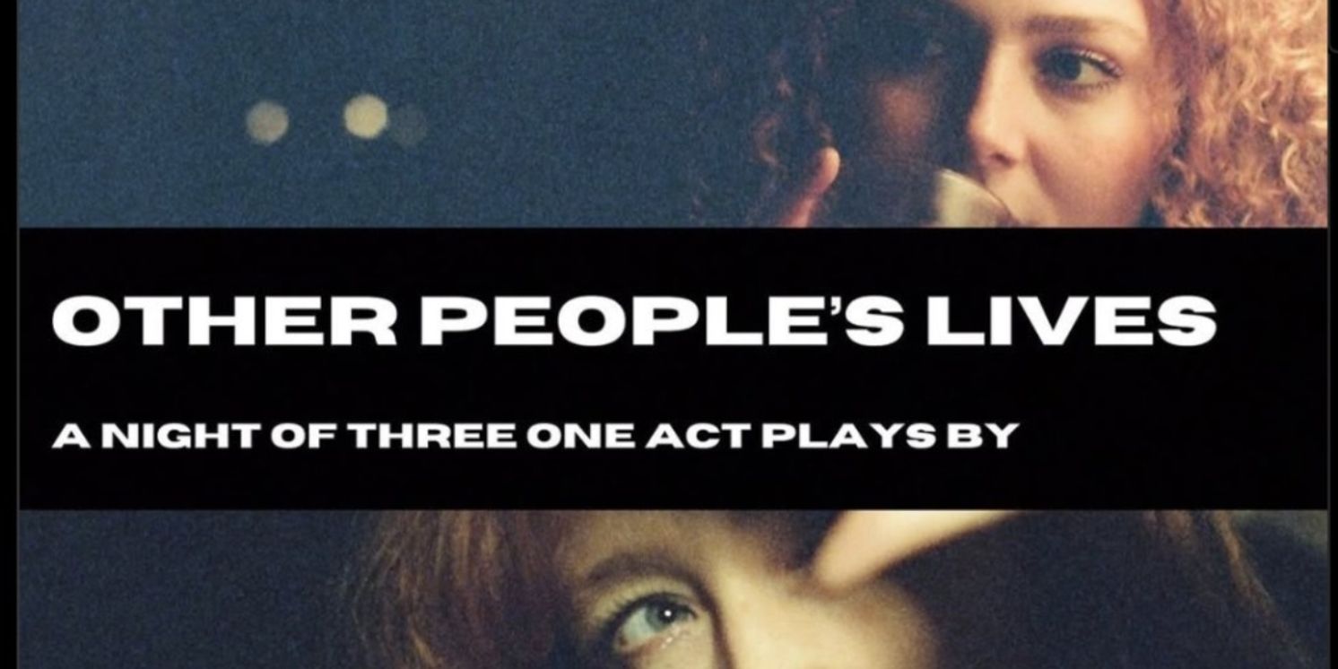 OTHER PEOPLE'S LIVES -- A NIGHT OF ONE ACTS Held by Adult Film  Image