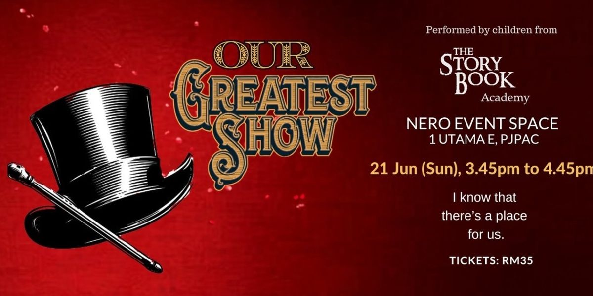 OUR GREATEST SHOW Will Come to PJPAC in June