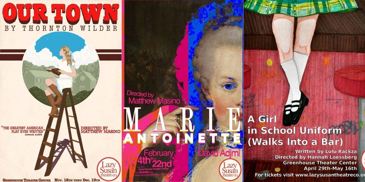 OUR TOWN, MARIE ANTOINETTE & More Set for Lazy Susan Theatre Co.'s 2026-27 Season