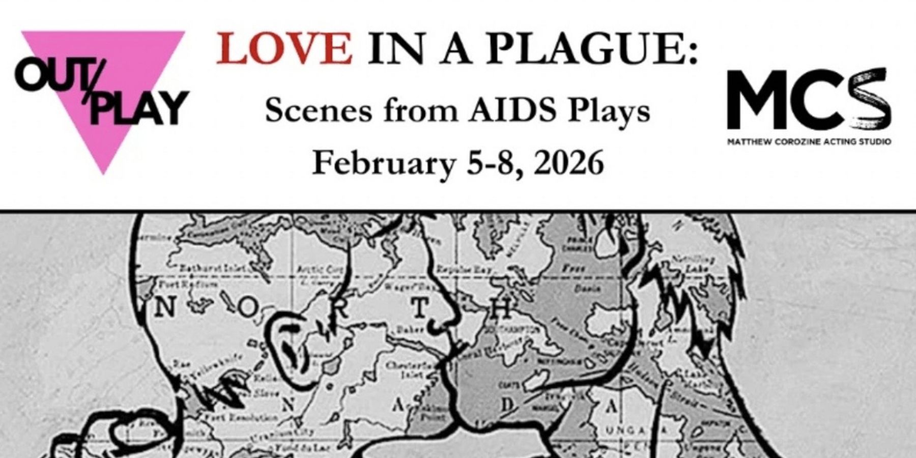 OUT/PLAY Presents LOVE IN A PLAGUE: SCENES FROM AIDS PLAYS to Run February 5-8