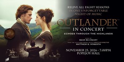 OUTLANDER IN CONCERT to Play Popejoy Hall Following World Premiere Photo