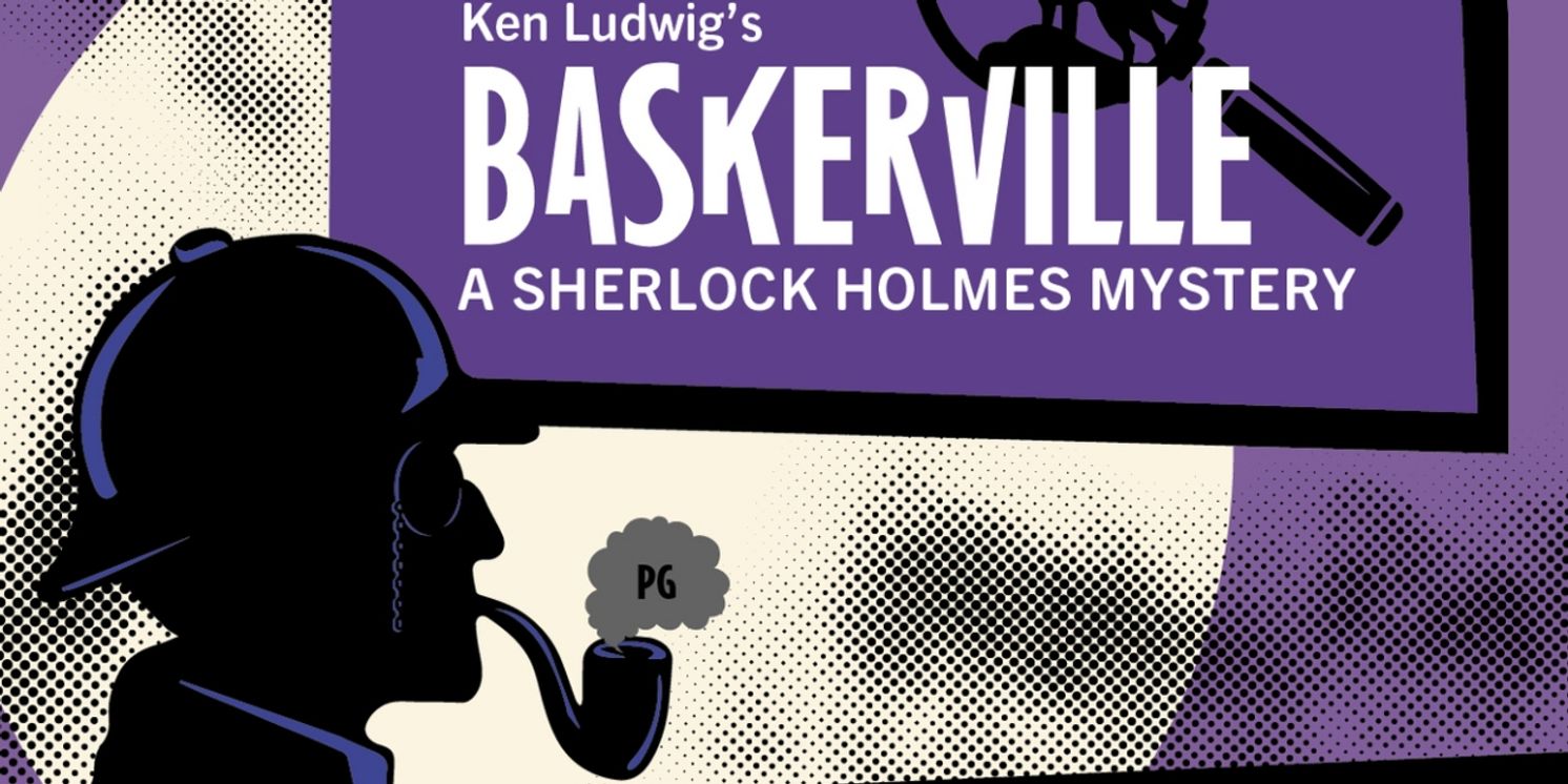 Ocala Civic Theatre to Present Ken Ludwigs BASKERVILLE This Spring  Image