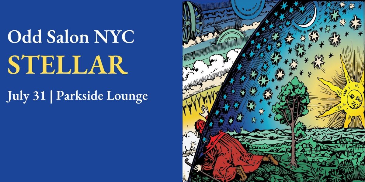 Odd Salon NYC to Present STELLAR At wild project