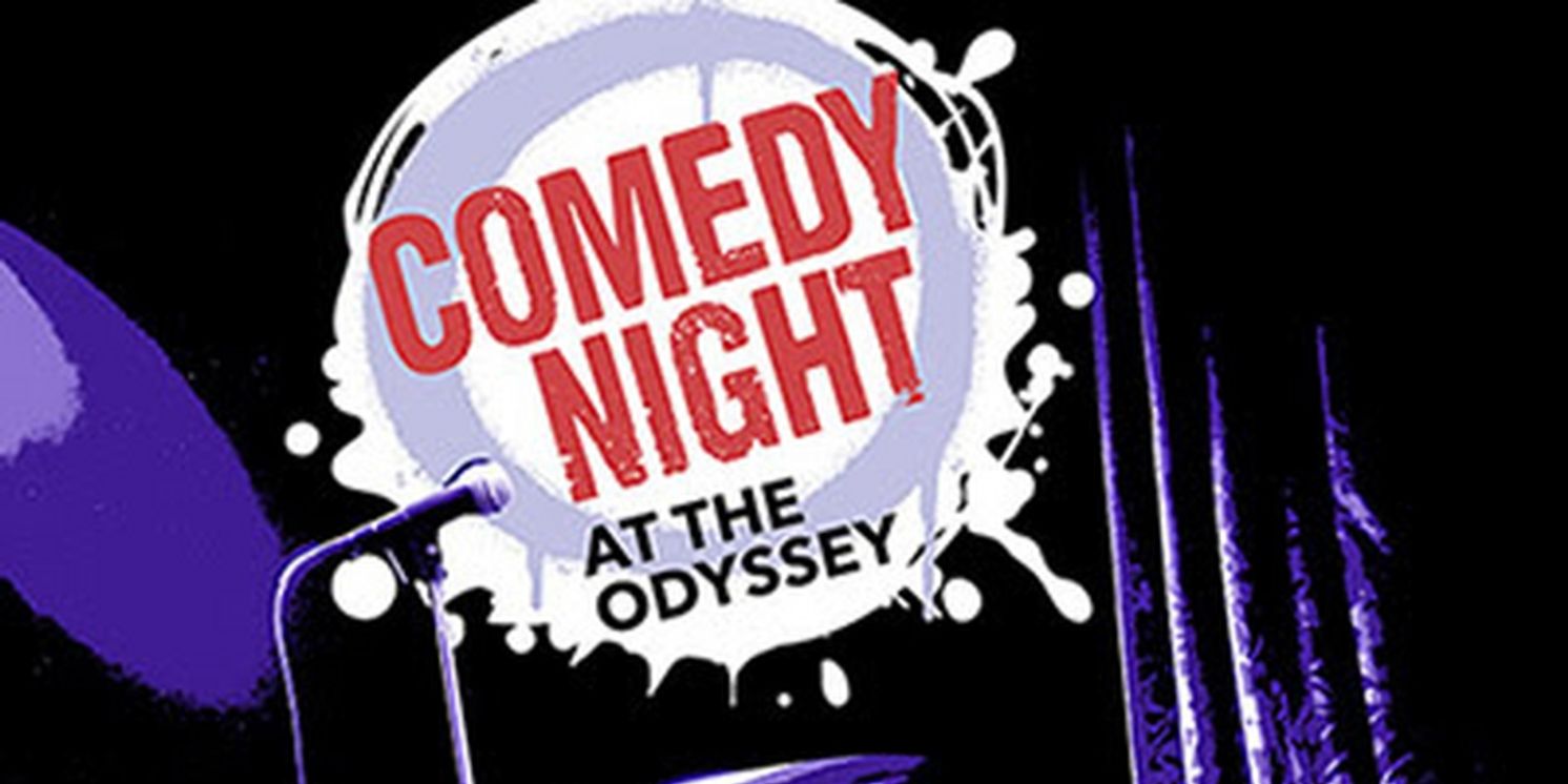 Odyssey Theatre Ensemble to Launch New COMEDY NIGHT AT THE ODYSSEY Series  Image