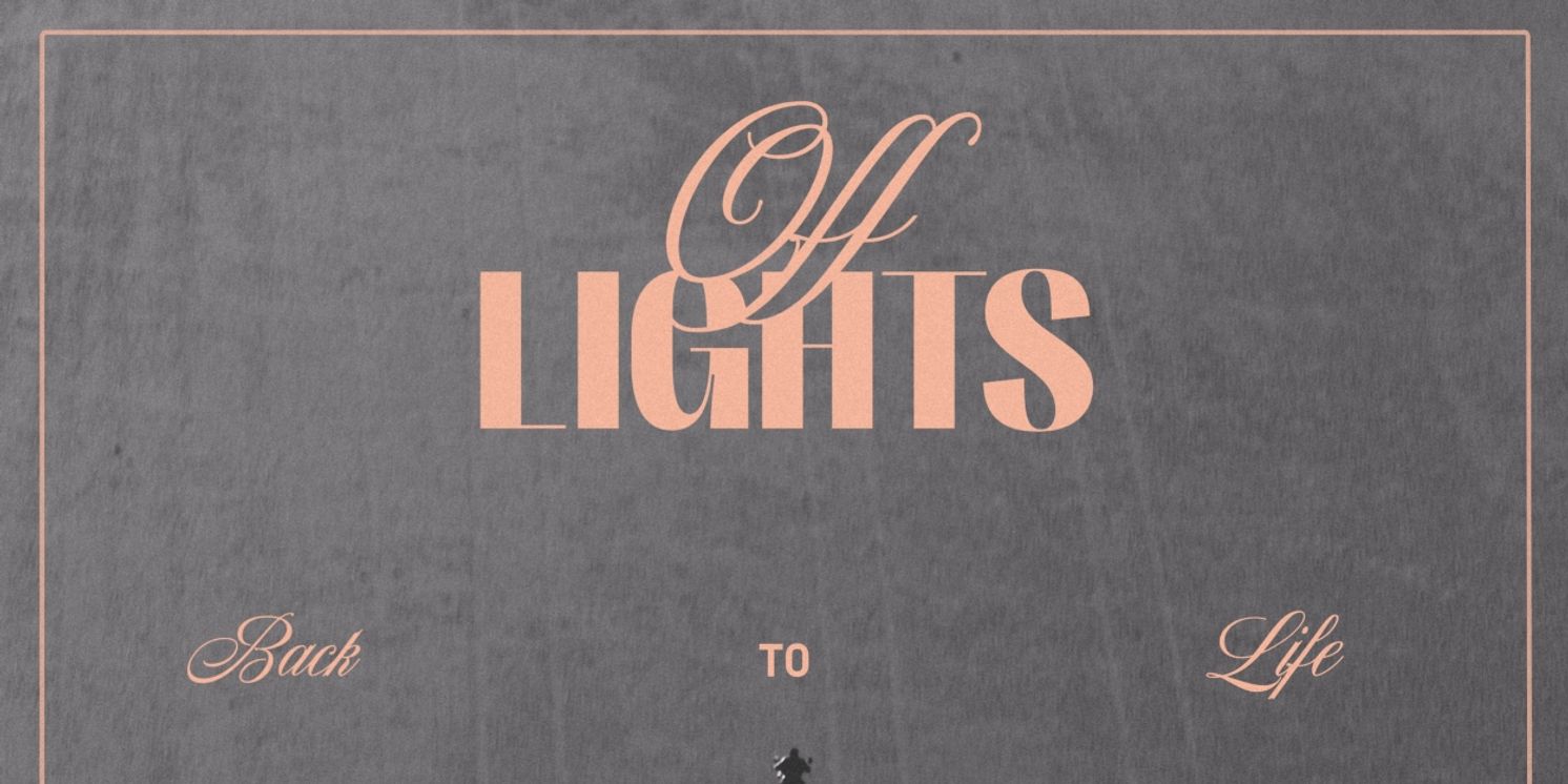 Off Lights Announces New EP 'Back To Life'  Image