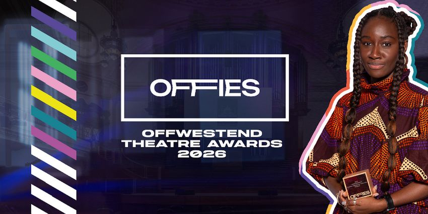 OffWestEnd Awards (Offies) Unveil 2026 Nominations Photo