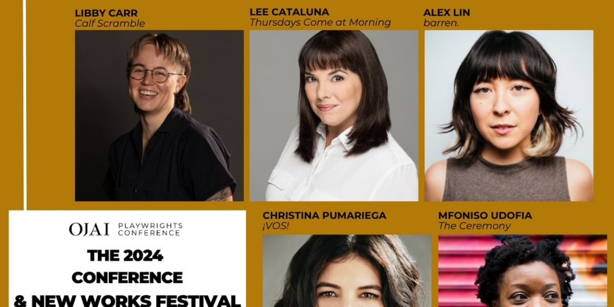Ojai Playwrights Conference Announces 2024 Playwrights