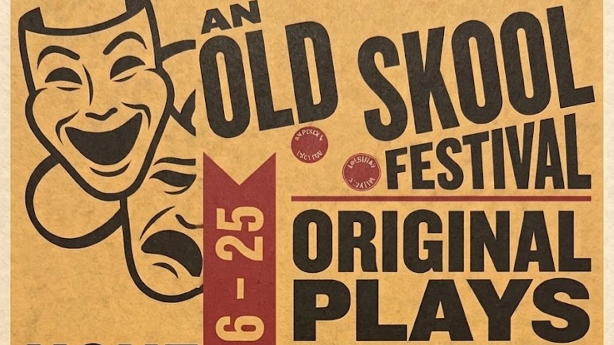 Old Skool Playwrights Festival to Open with Staged Readings