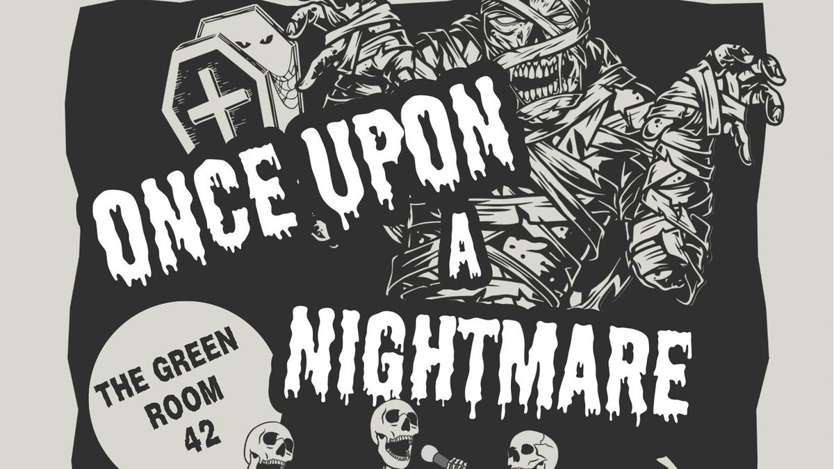 ONCE UPON A NIGHTMARE To Take The Stage At The Green Room 42