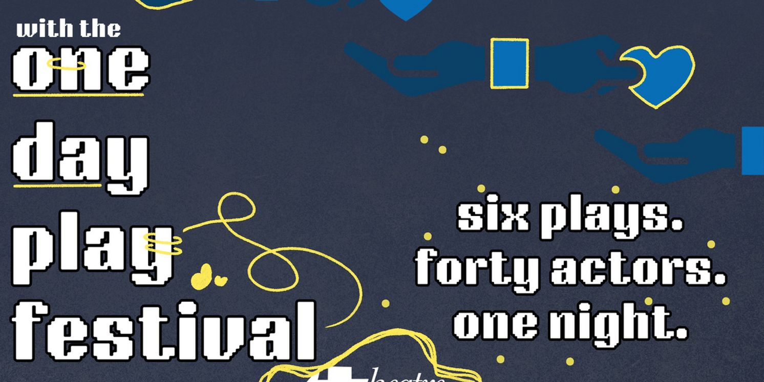 THE ONE-DAY PLAY FESTIVAL Brings New 24-Hour Plays To Theatre West  Image