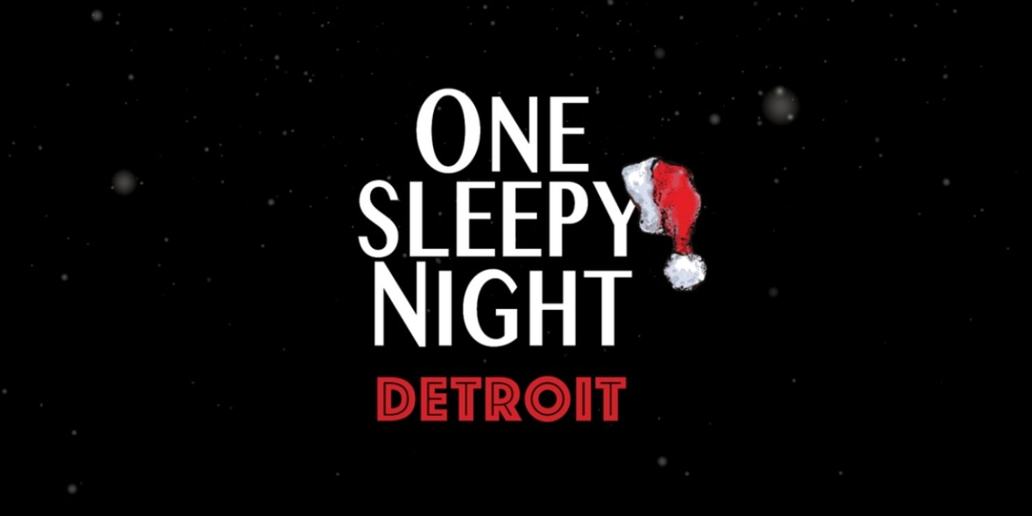 Audition for ONE SLEEPY NIGHT -DETROIT at Andy Arts This Week  Image