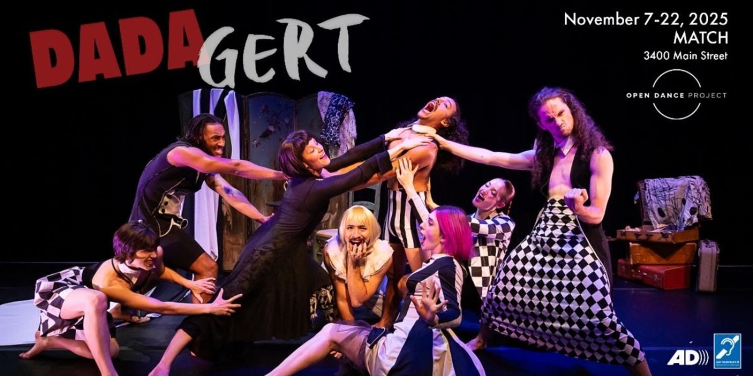 Open Dance Project to Present DADA GERT, A Multimedia, Immersive Performance  Image