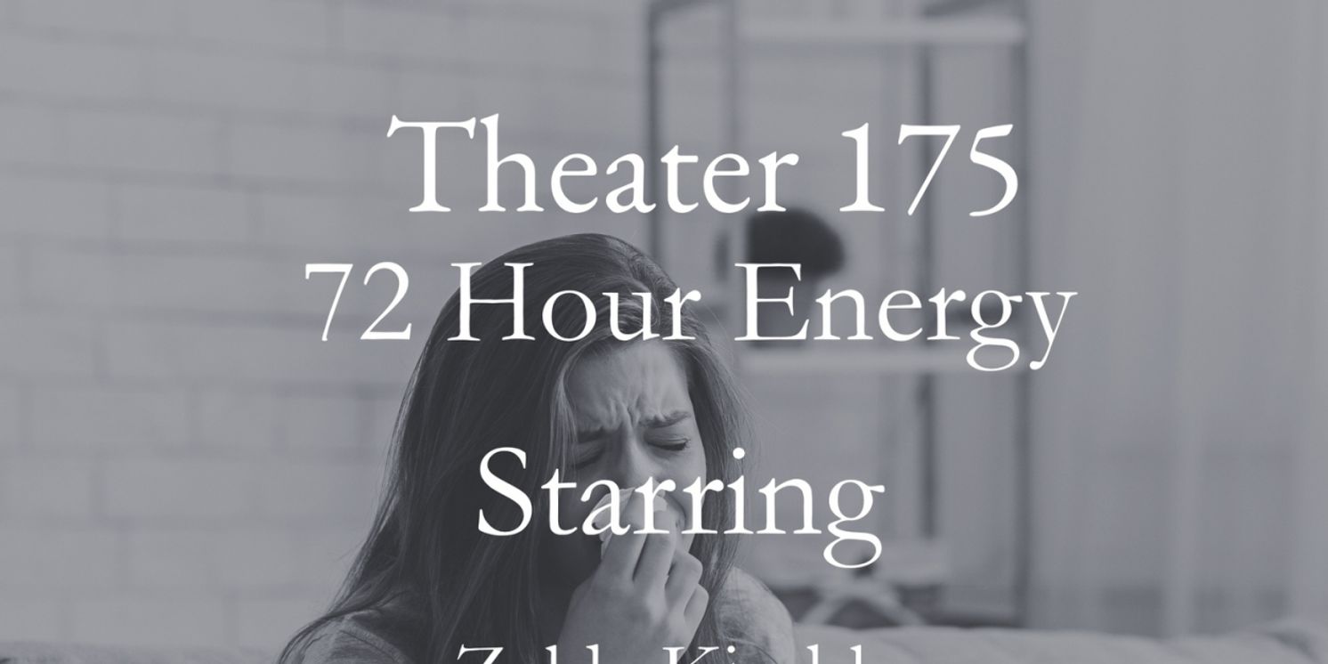 72 HOUR ENERGY to Debut on Open-Door Playhouse Podcast  Image