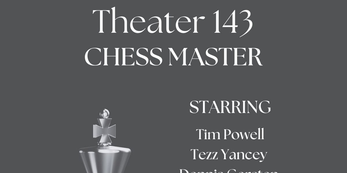 Open-Door Playhouse Debuts CHESS MASTER On September 18