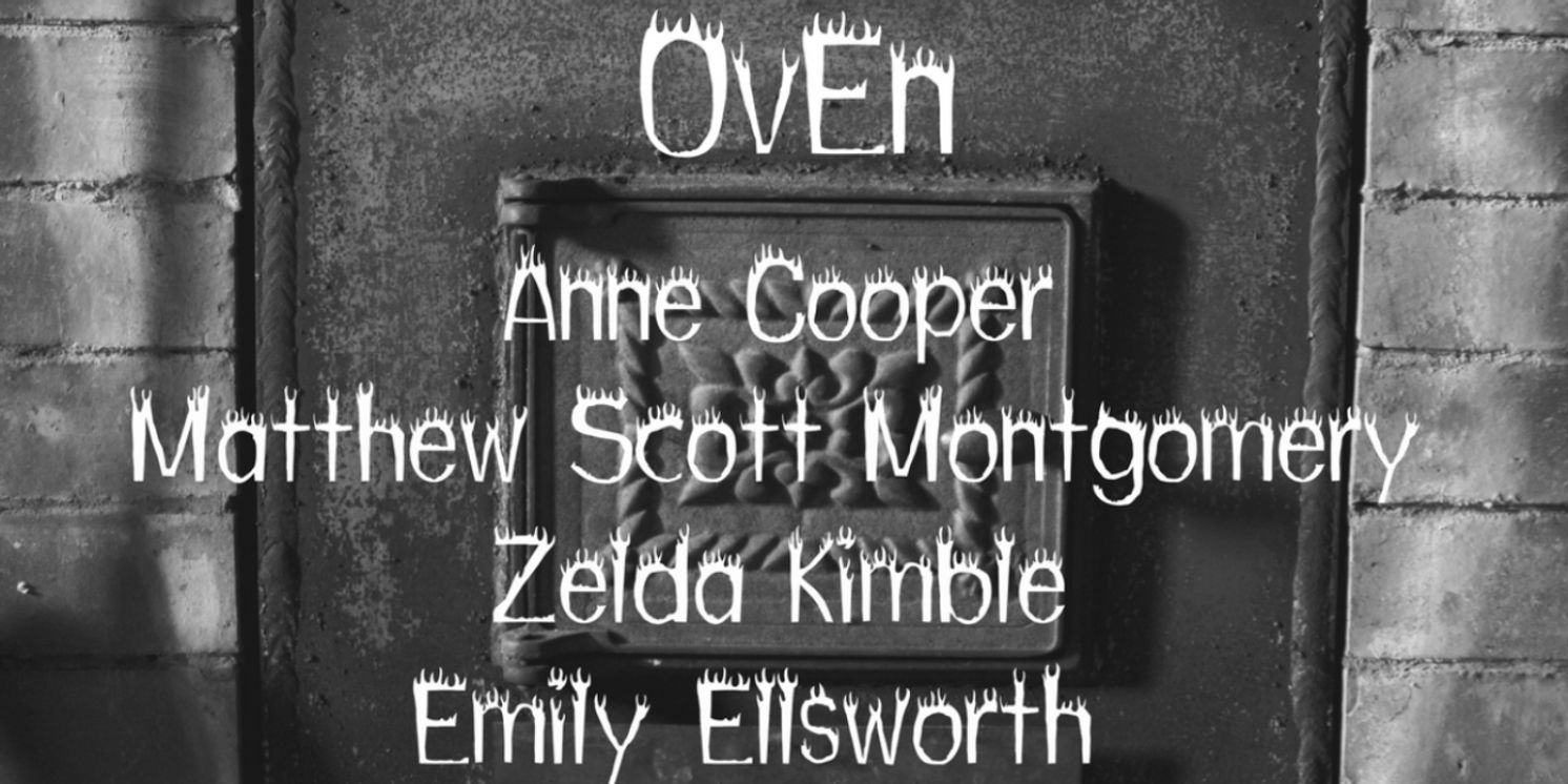 Open-Door Playhouse Debuts OVEN On October 25  Image