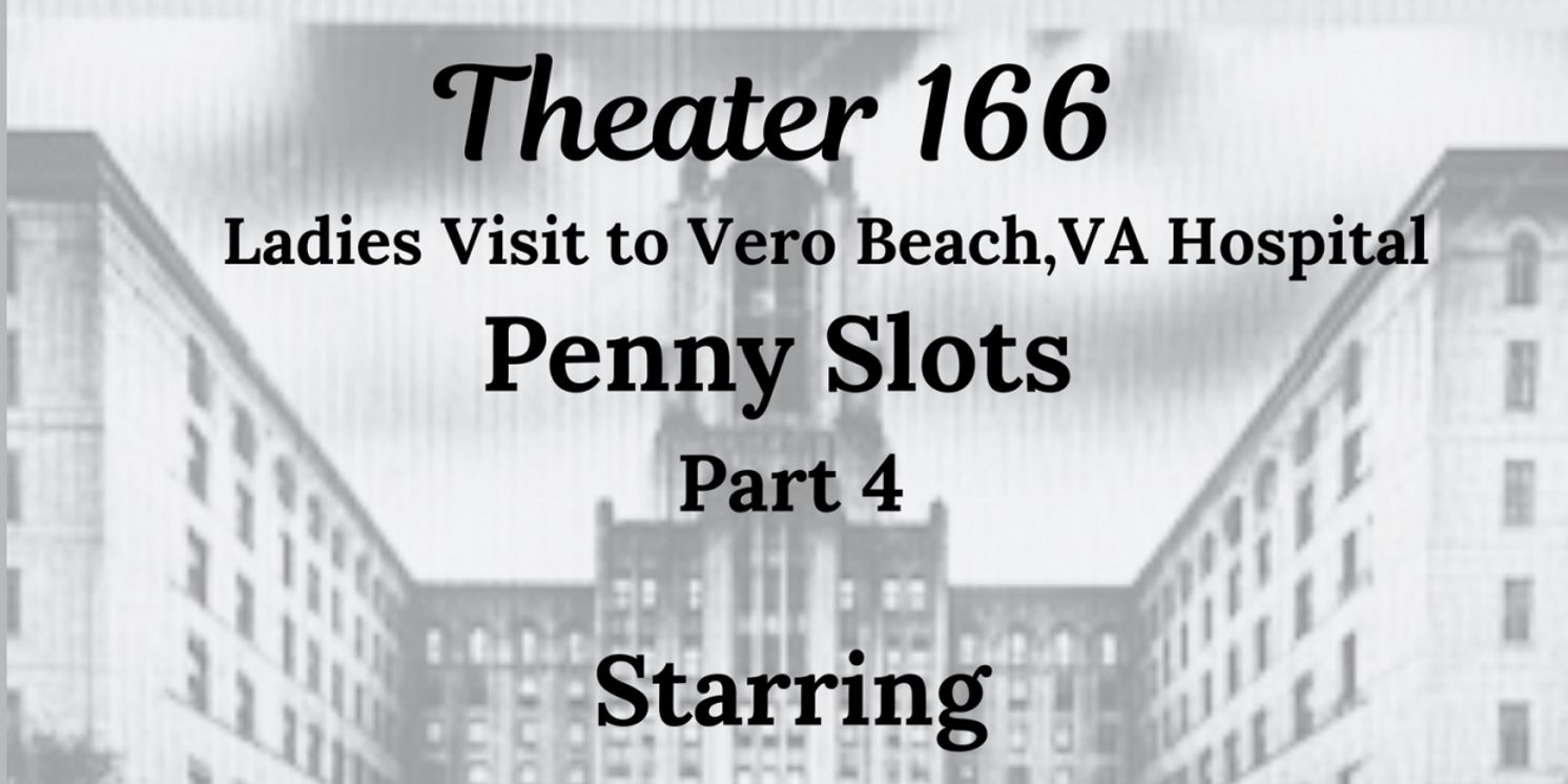 Open-Door Playhouse Debuts PENNY SLOTS 4 In May  Image