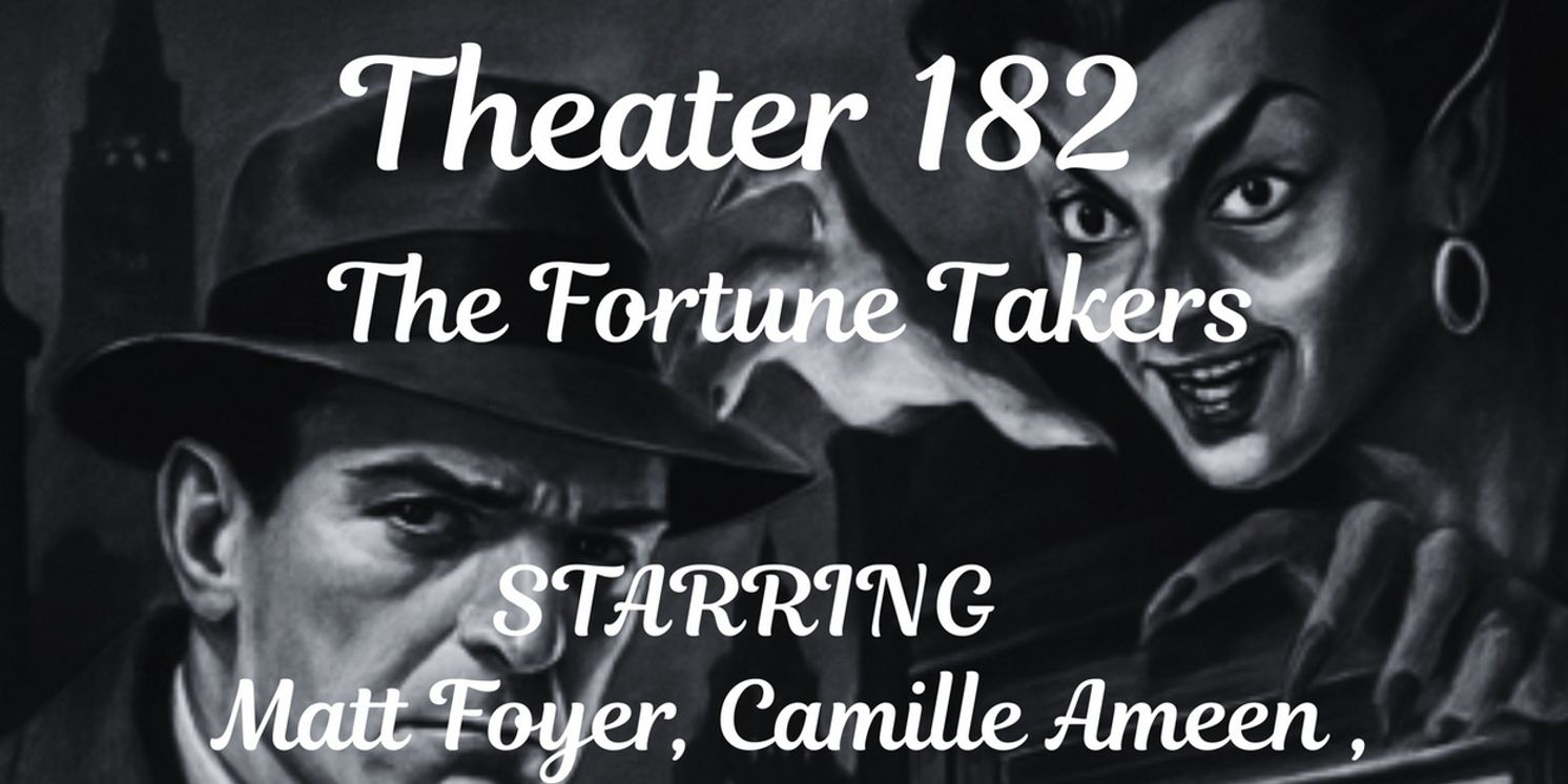 Open-Door Playhouse Debuts THE FORTUNE TAKERS  Image