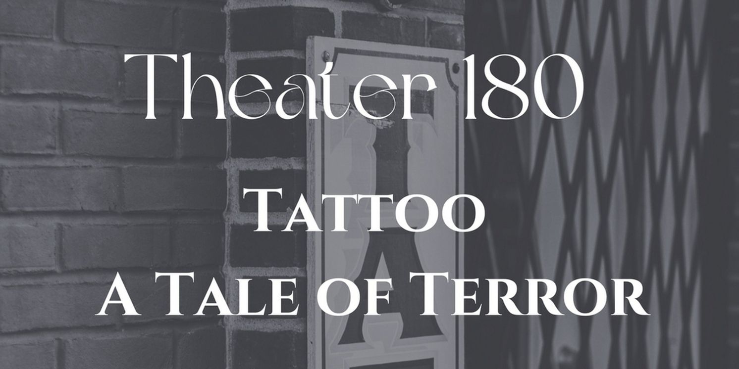 Open-Door Playhouse Will Release TATTOO: A TALE OF TERROR as a Podcast Play  Image