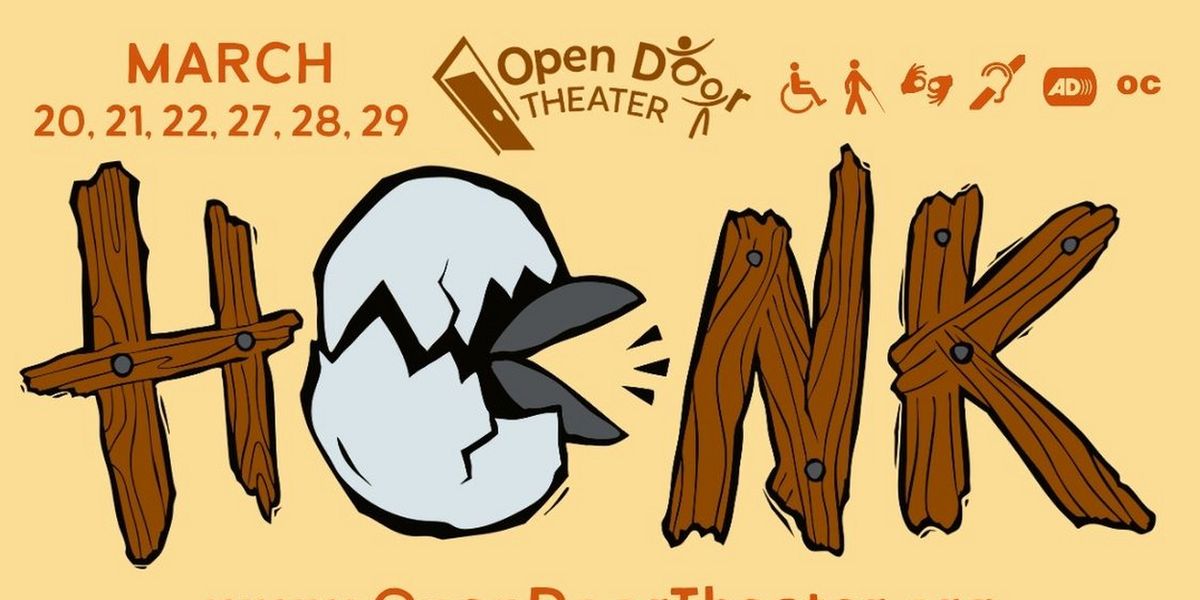 HONK! to be Presented at Open Door Theater This Spring