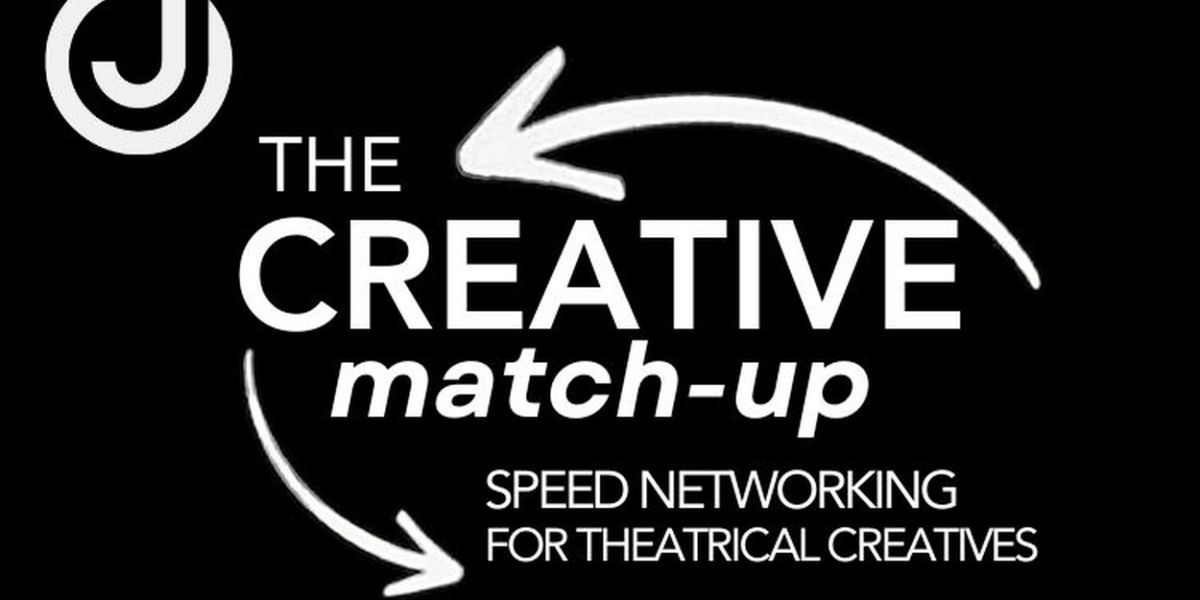 Open Jar Hosts 'The Creative Match-Up' Free Speed-Networking Event For Theatrical Creatives