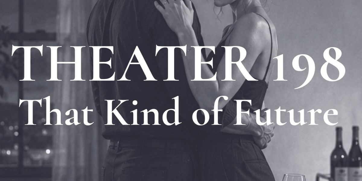THAT KIND OF FUTURE To Debut At Open-Door Playhouse