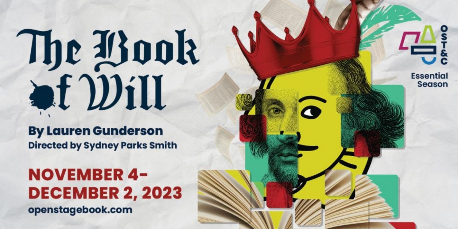 OpenStage Theatre Partners with Poudre Libraries for THE BOOK OF WILL  Image