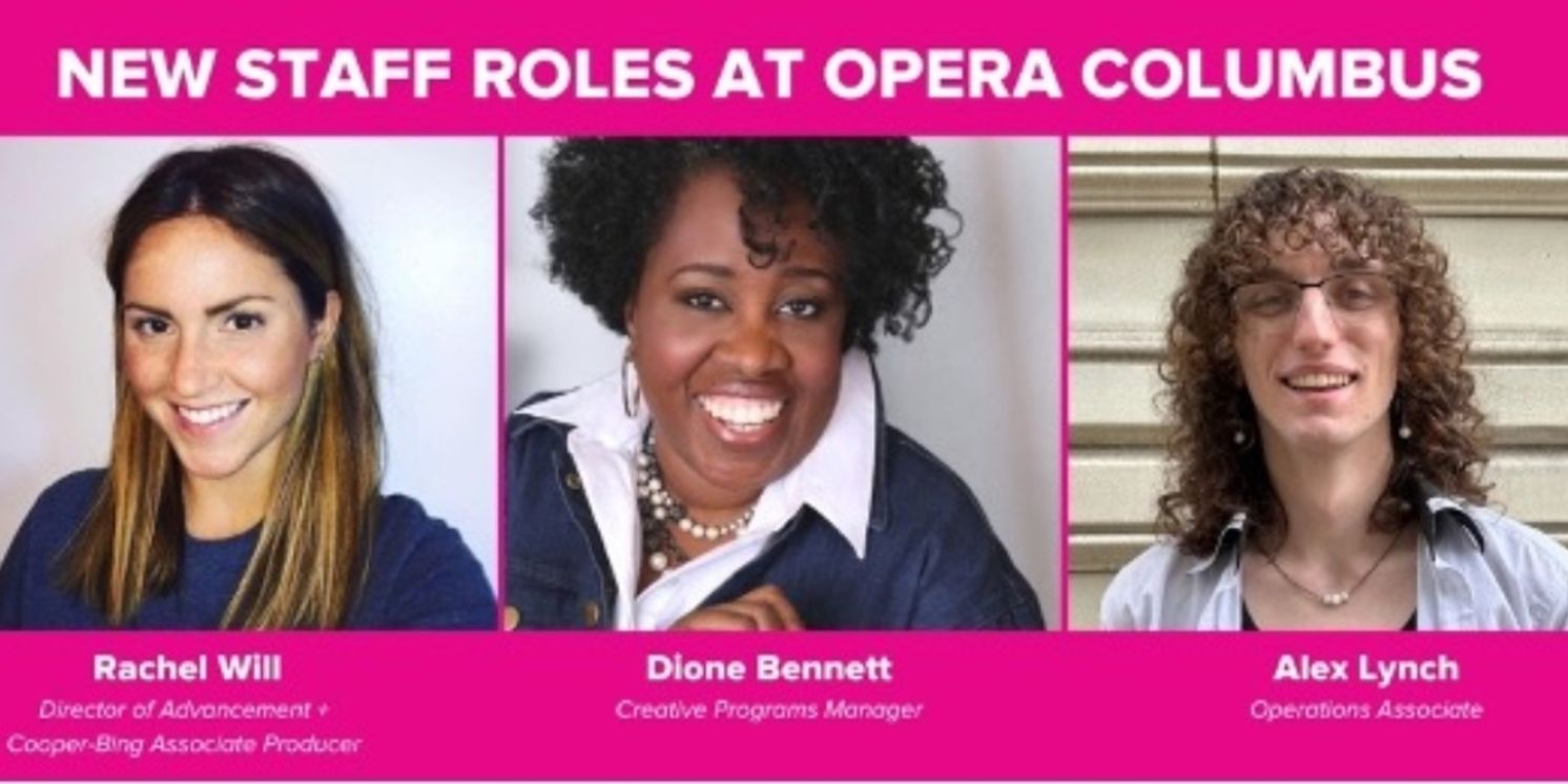 Opera Columbus Highlights Administrative Talent With New Staff Roles  Image