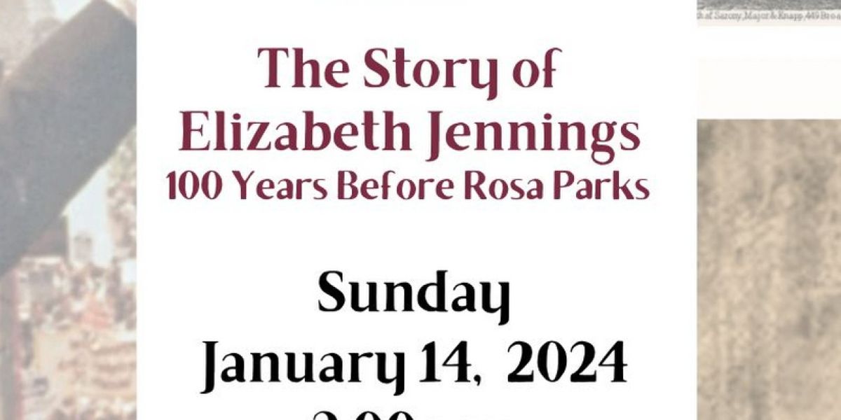 Opera Exposures Presents THE STORY OF ELIZABETH JENNINGS: 100 YEARS BEFORE ROSA PARKS