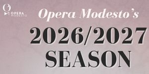 THE BARBER OF SEVILLE, THE LITTLE PRINCE, and LA TRAVIATA Set for Opera Modesto 2026/27 Season