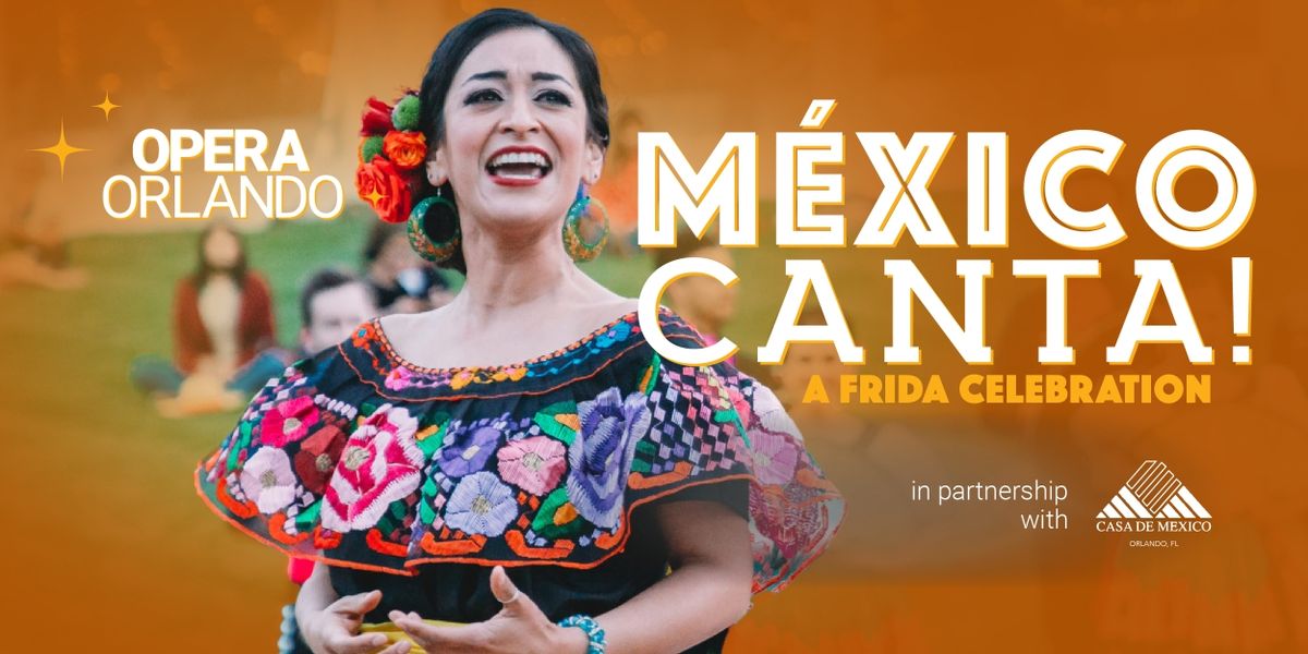 Opera Orlando Presents MEXICO CANTA! in September