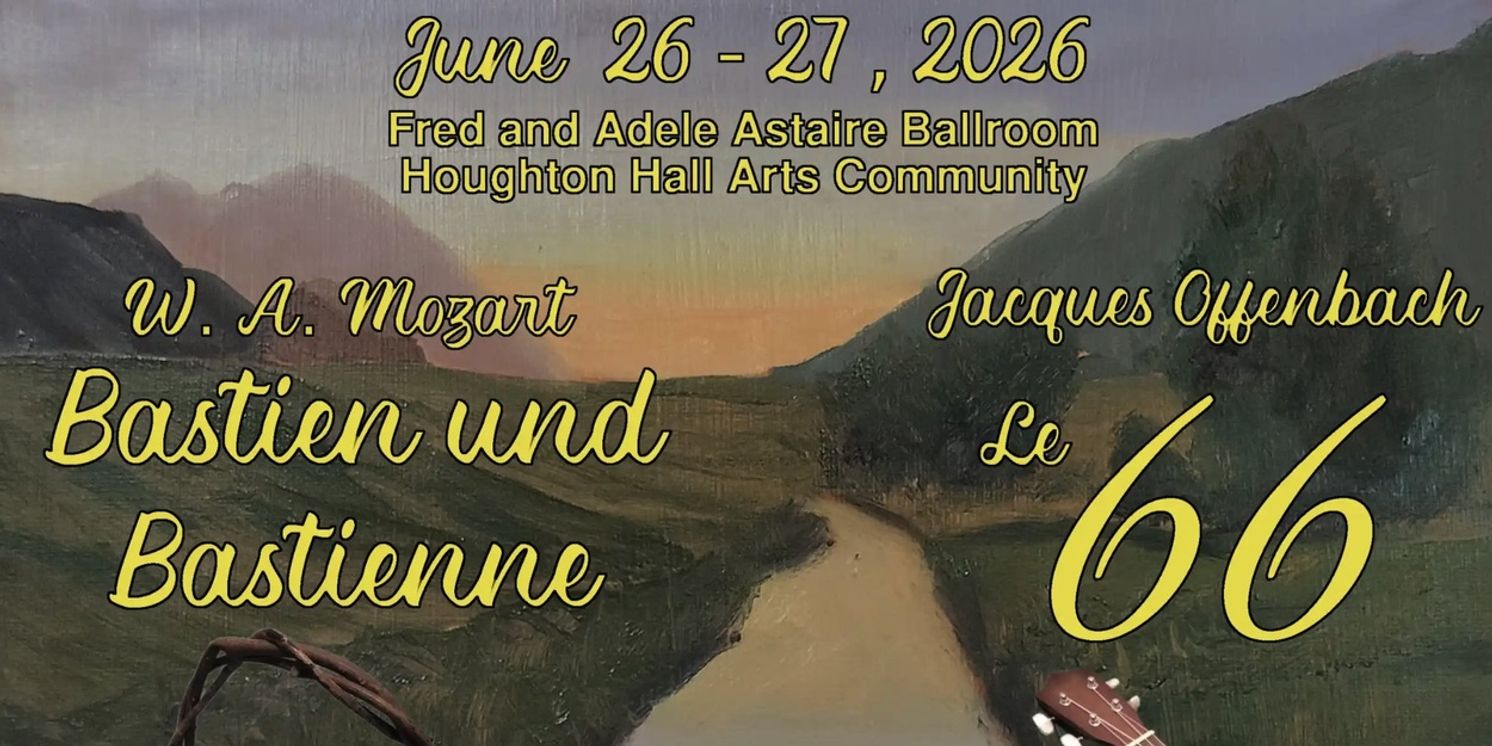 Opera Picciona to Present Mozart/Offenbach Double Bill With BASTIEN UND BASTIENNE and LE 66  Image