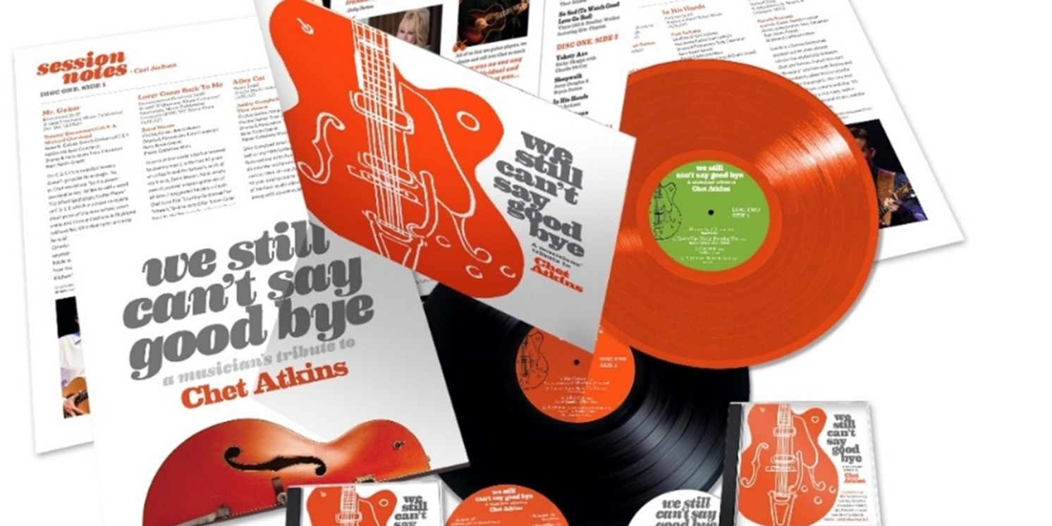 Opry Entertainment Group Collaborates With Morningstar Music Productions For Chet Atkins Tribute 'We Still Can't Say Good Bye'  Image
