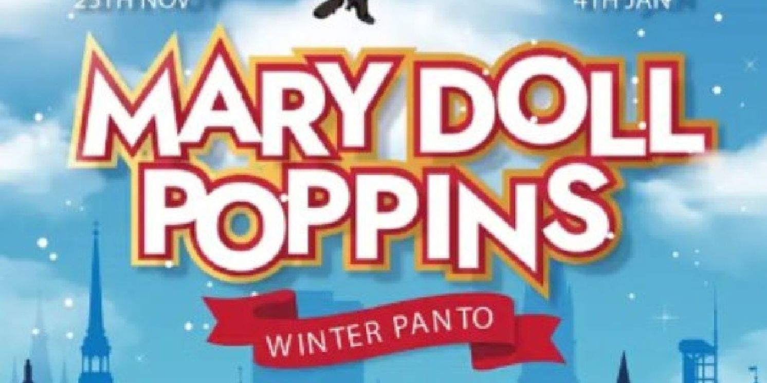 Oran Mor Winter Panto returns with Mary Doll Poppins!  Image