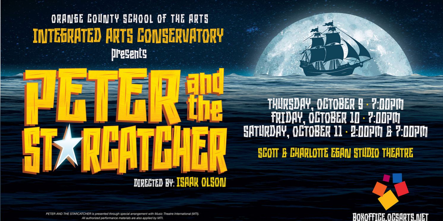 PETER AND THE STARCATCHER to be Presented at Orange County School Of The Arts  Image