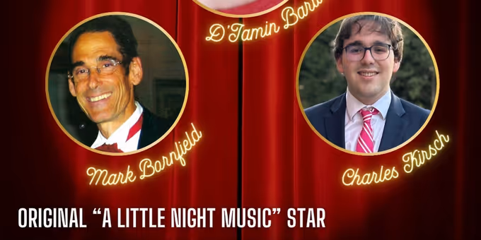 Original A LITTLE NIGHT MUSIC Star D'Jamin Bartlett Will Bring NIGHTCLUB: A TRUE Photos