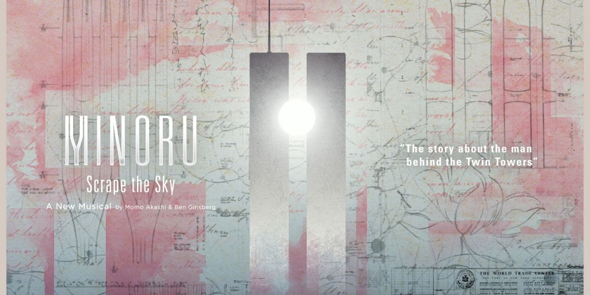 Original Musical MINORU: SCRAPE THE SKY Will Have Staged Reading in Los Angeles