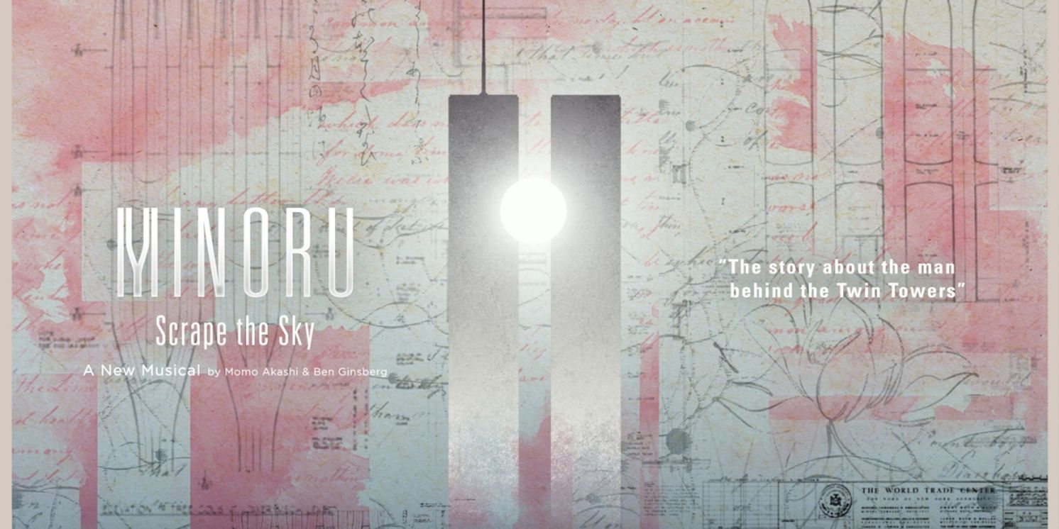 Original Musical MINORU: SCRAPE THE SKY Will Have Staged Reading in Los Angeles  Image