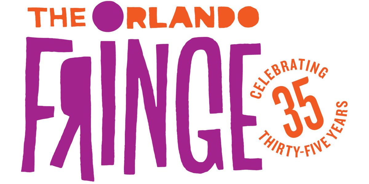 Orlando International Fringe Theatre Festival Tickets To Go On Sale For 35th Anniversary Season