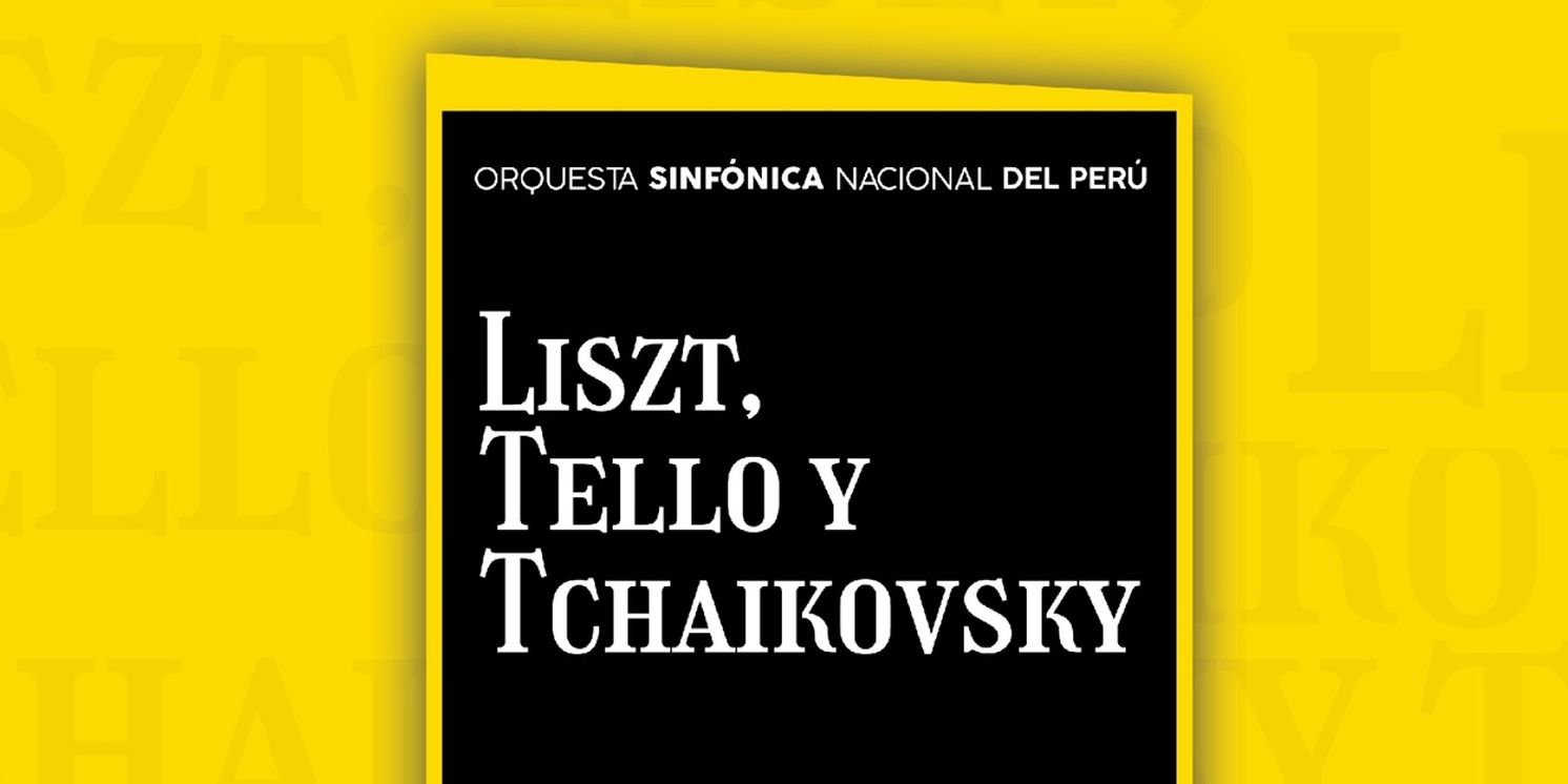Orquesta Sinfónica Nacional Will Perform Liszt, Tello y Tchaikovsky  Image