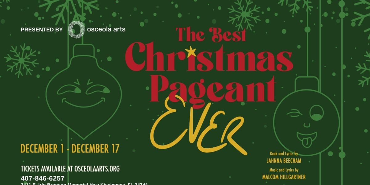 Osceola Arts Presents THE BEST CHRISTMAS PAGEANT EVER: THE MUSICAL – Where Holiday Chaos Meets Heartwarming Charm