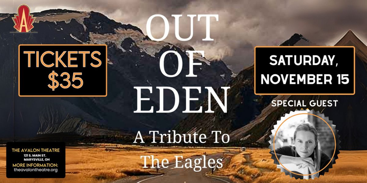 OUT OF EDEN: A TRIBUTE TO THE EAGLES Soars into the Avalon Theatre November 15