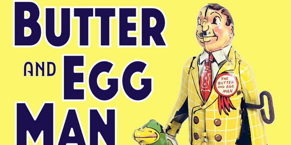 Out Of The Box Theatre Company Presents THE BUTTER AND EGG MAN At The Bernie Wohl Center