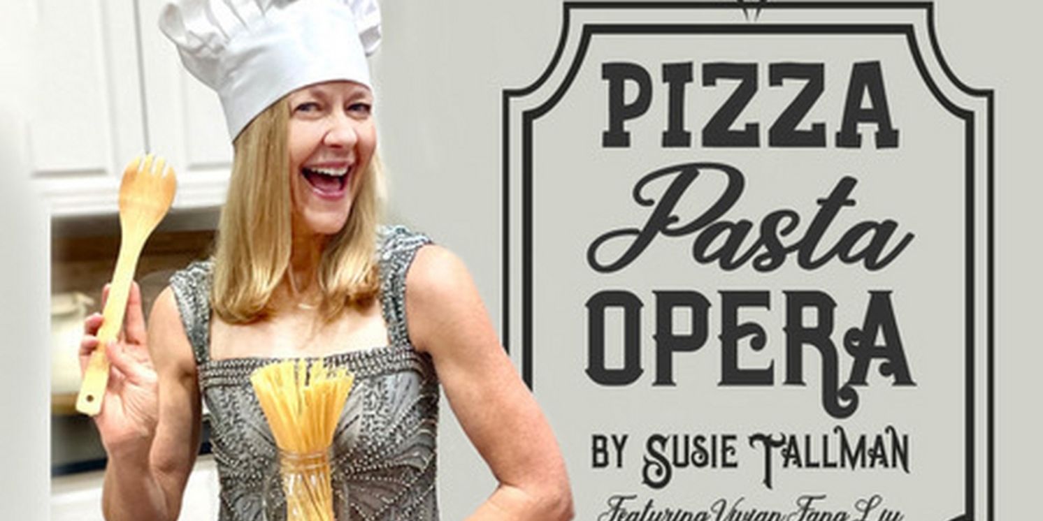 Out Today! Parents' Choice Gold Winner Susie Tallman's New Single, 'Pizza Pasta Opera'  Image