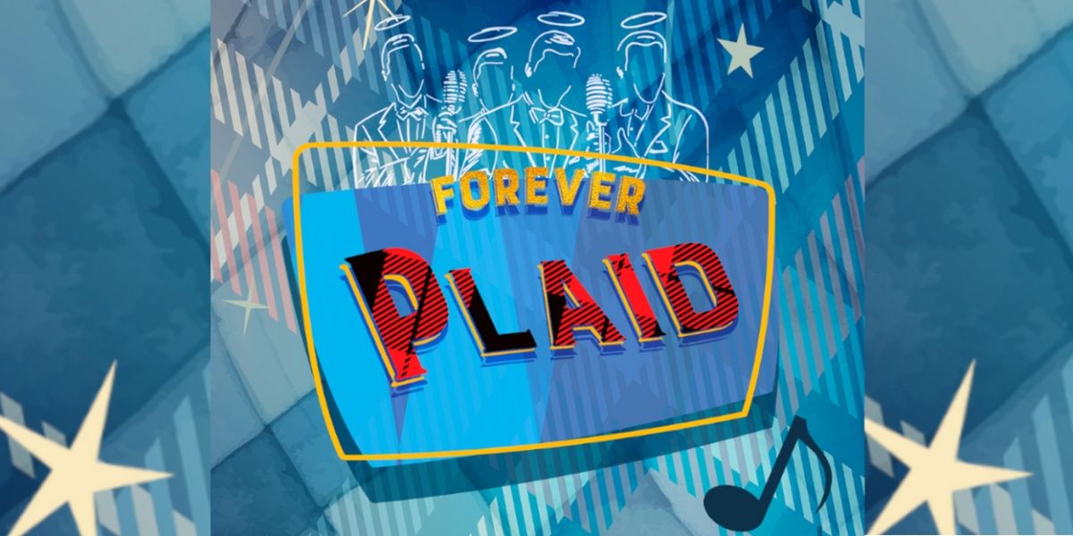 Overshadowed Showcases Jukebox Favorite FOREVER PLAID