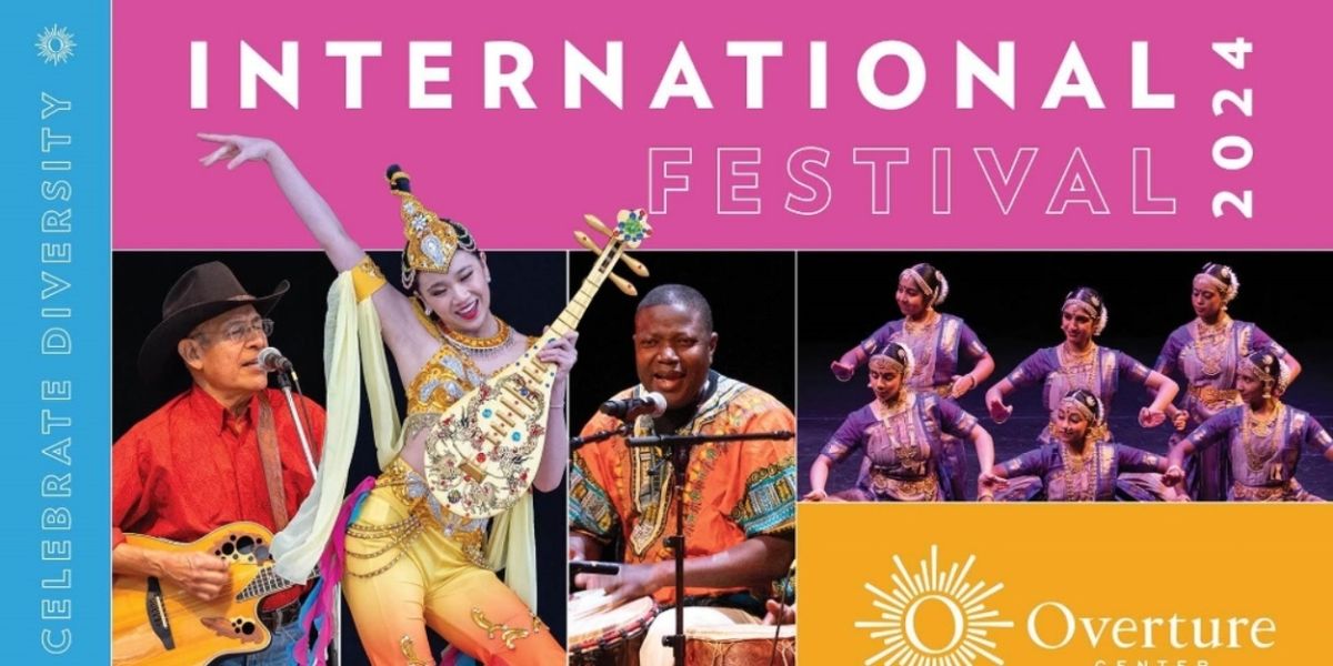 Overture Center Hosts International Festival 2024 This Month