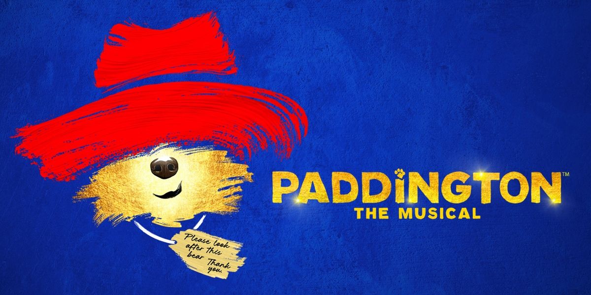 PADDINGTON THE MUSICAL Unveils Performance Schedule